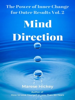 cover image of The Power of Inner Change for Outer Results Volume 2 Mind Direction How to Use Your Mind to Improve Your Well-being